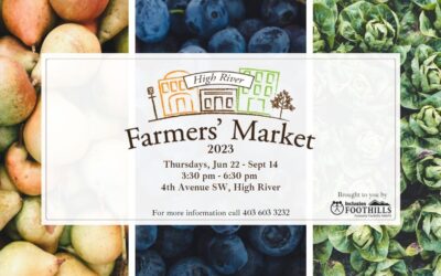 High River Farmers Market- June 22nd-September 14th